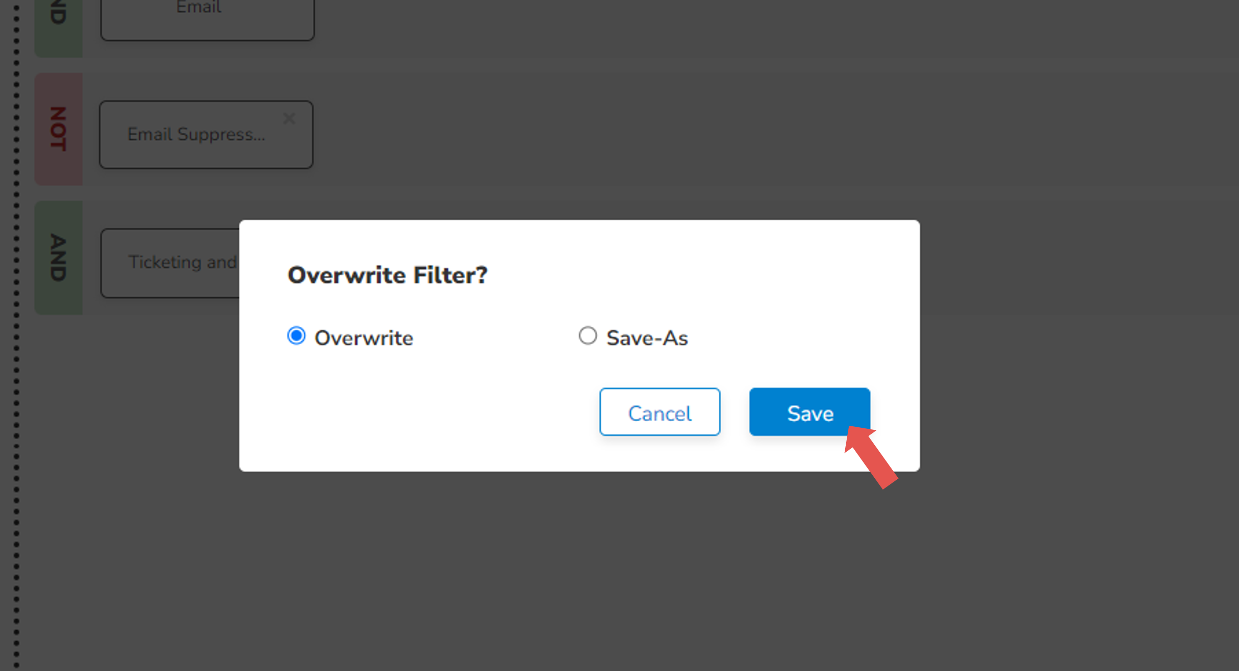 SRM Campaign - Filter Builder - Overwrite Filter.png